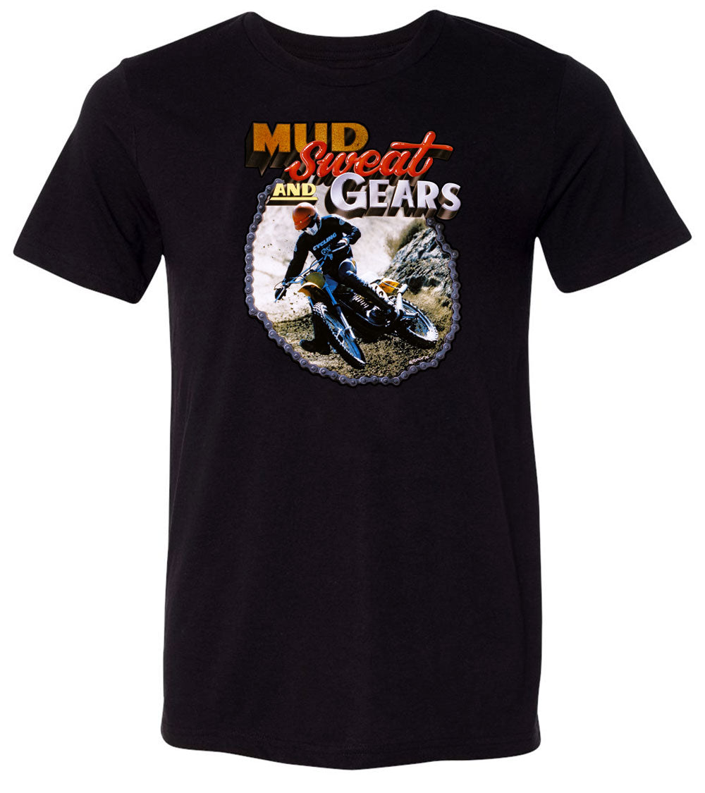 mud sweat and gears Mud Sweat and Gears T-shirt