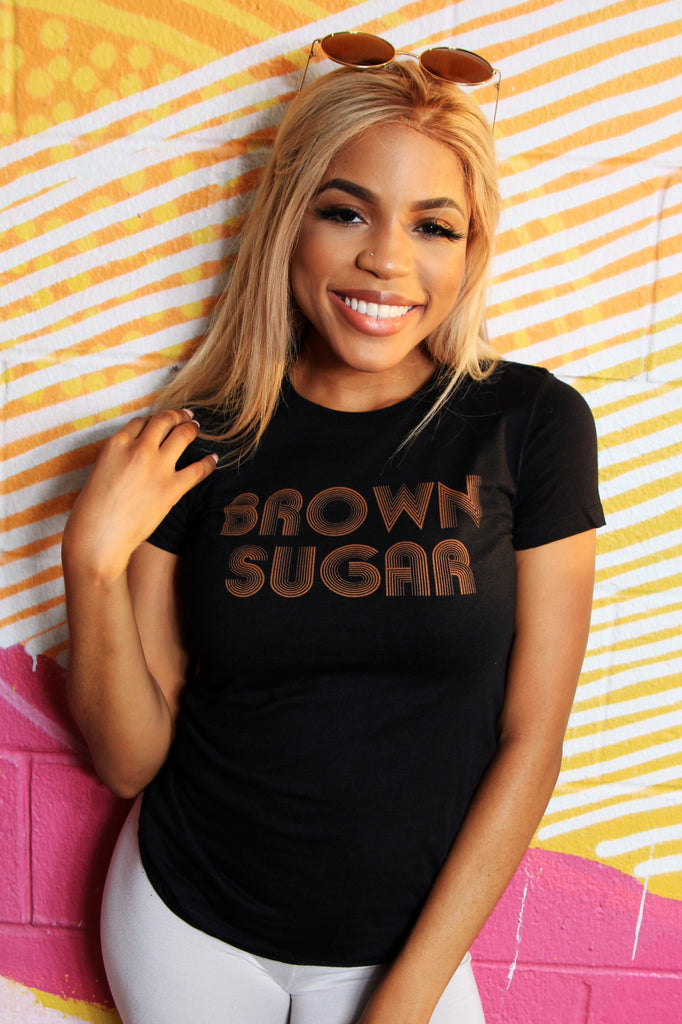 Brown Sugar | Women's Tee