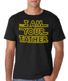 I Am Your Father Tee | Father's Day Gift T-shirt