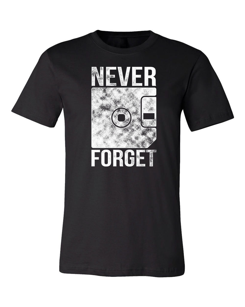 Never Forget Tech Funny T-shirt