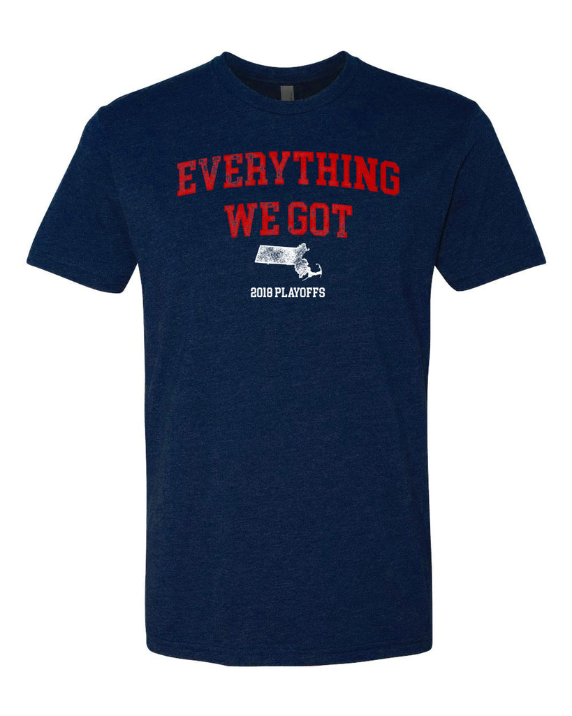 Everything We got Tee | New England T-shirt